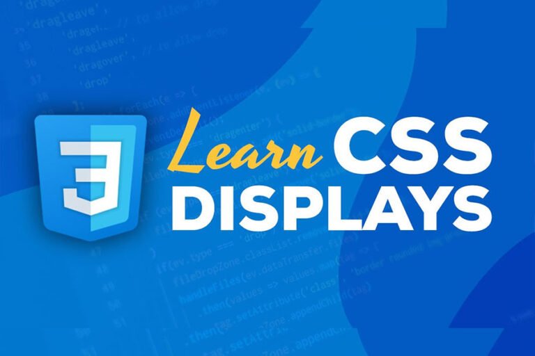 CSS Display Methods: Block, Inline, Inline-Block, Flex, and Grid